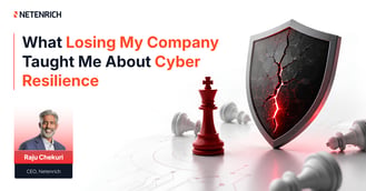 What Losing My Company Taught Me About Cyber Resilience