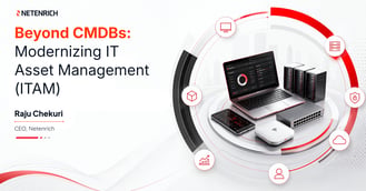 Beyond CMDBs: Modernizing IT Asset Management (ITAM)