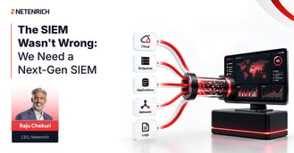 The SIEM Wasn't Wrong: We Need a Next-Gen SIEM