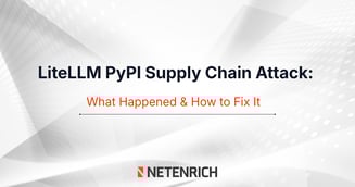 LiteLLM PyPI Supply Chain Attack: What Happened & How to Fix It