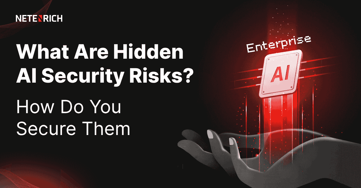 Beyond the Hype: The Hidden Risks Lurking in Your Enterprise AI