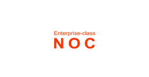 Enterprise-class NOC