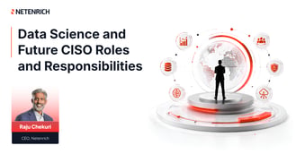 Data Science and Future CISO Roles and Responsibilities
