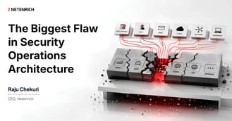 The Biggest Flaw in Security Operations Architecture