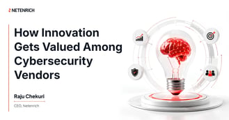 How Innovation Gets Valued Among Cybersecurity Vendors