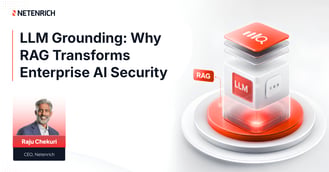 LLM Grounding: Why RAG Transforms Enterprise AI Security