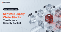 When Trust Becomes the Attack Surface: Understanding Modern Software Supply Chain Attacks