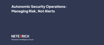 Autonomic Security Operations (ASO): Managing Risks, Not Alerts with Google Cloud and Netenrich