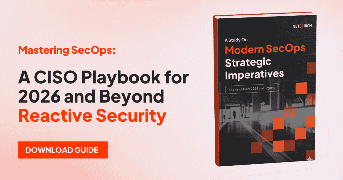 Mastering SecOps: A CISO Playbook for 2025 and Beyond