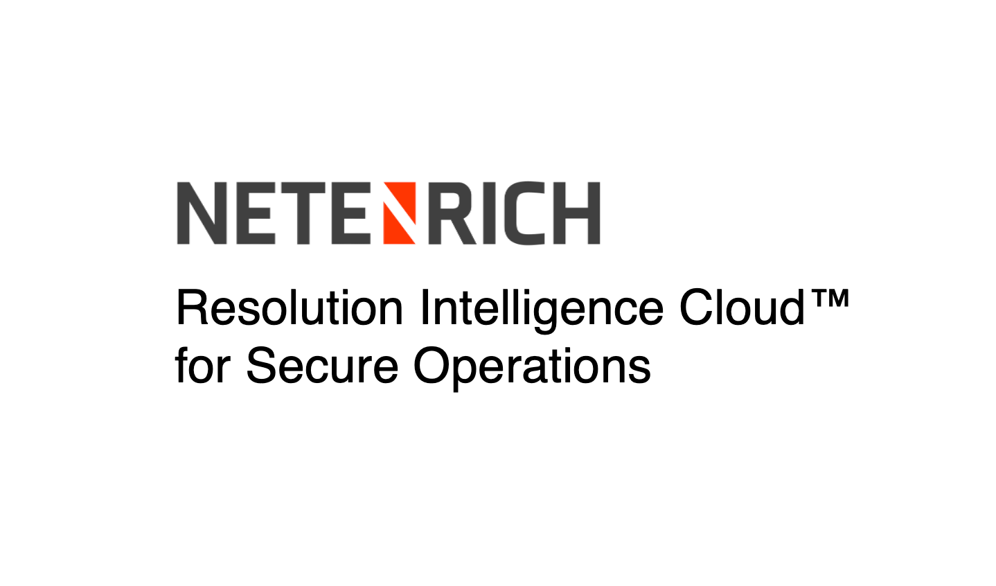Netenrich Resolution Intelligence Cloud for Secure Operations