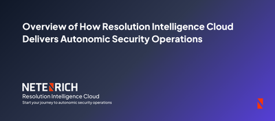 How Resolution Intelligence Cloud Delivers Autonomic Security Operations